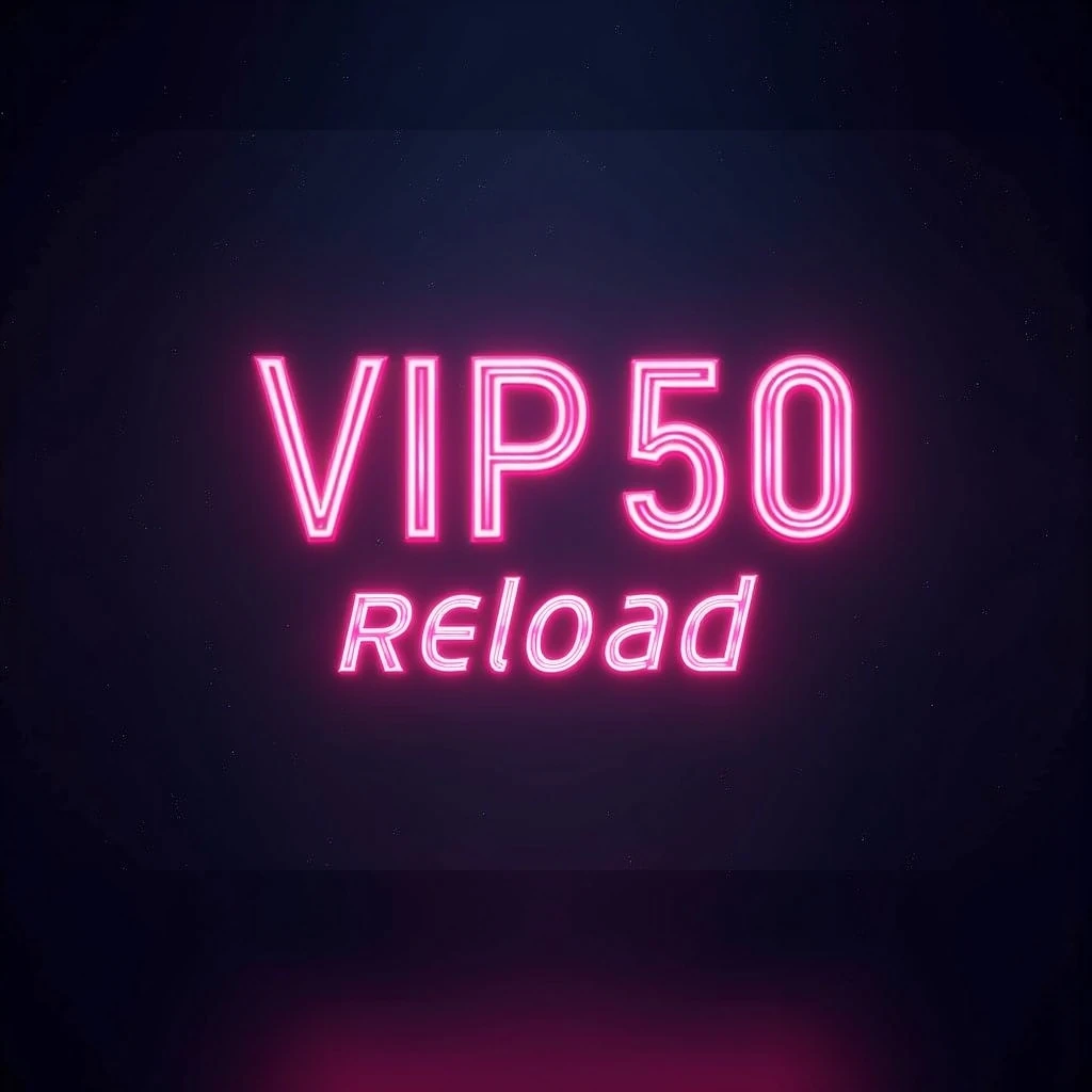 VIP50 Highroller-Reload